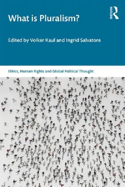 Buy What Is Pluralism? (English, Kaul Volker | Ingrid Salvatore) — BookShops.in