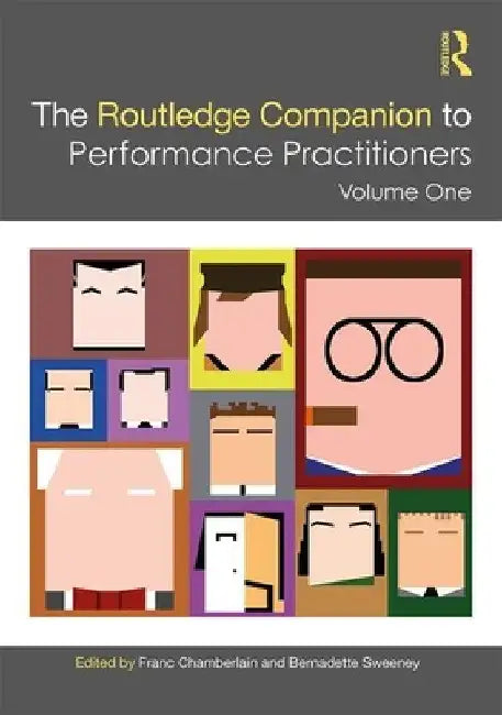 Buy The Routledge Companion to Performance Practitioners (English, Franc Chamberlain | Bernadette Sweeney) — BookShops.in