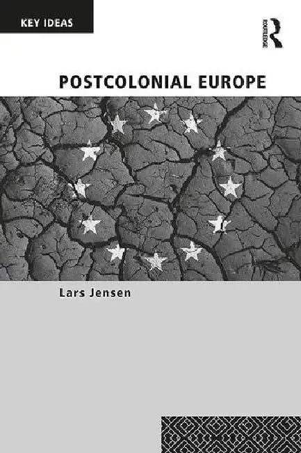 Buy Postcolonial Europe (English, Jensen Lars) — BookShops.in