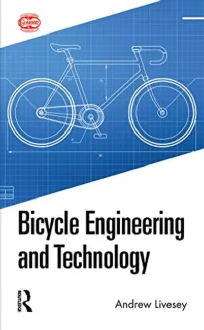 Buy Bicycle Engineering and Technology (English, Livesey Andrew) — BookShops.in