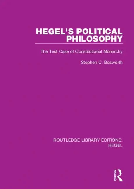 Buy Hegel's Political Philosophy (English, Bosworth Stephen C.) β BookShops.in