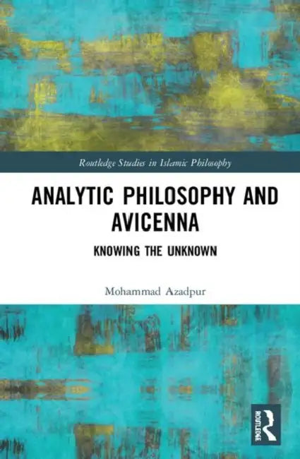 Buy Analytic Philosophy and Avicenna (English, Azadpur Mohammad) โ BookShops.in