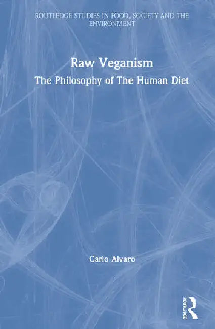 Buy Raw Veganism (English, Alvaro Carlo) β BookShops.in
