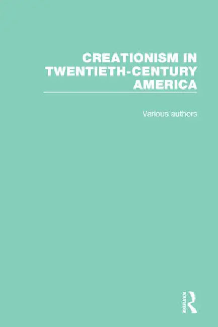 Buy Creationism in Twentieth-Century America (English, Numbers Ronald L.) — BookShops.in
