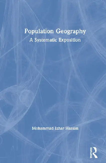 Buy Population Geography (English, Hassan Mohammad Izhar) — BookShops.in