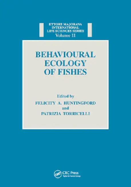 Buy Behavioural Ecology of Fishes (English, Felicity Anne Huntingford) — BookShops.in