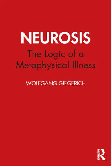 Buy Neurosis (English, Giegerich Wolfgang) — BookShops.in