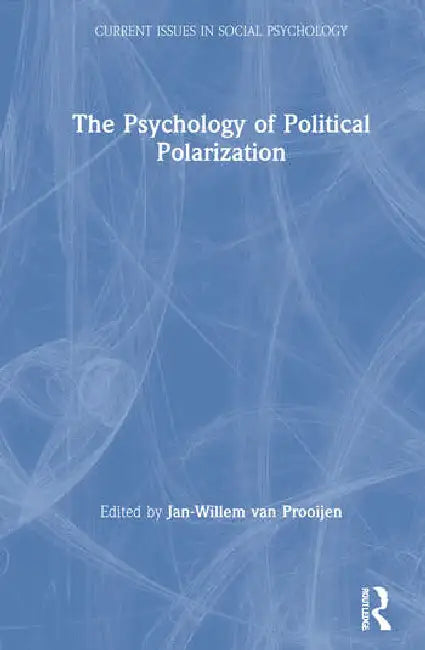 Buy The Psychology of Political Polarization (English, van Prooijen Jan-Willem) โ BookShops.in