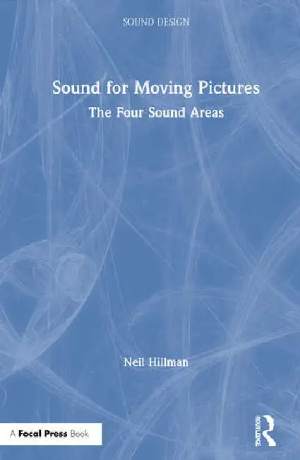 Buy Sound for Moving Pictures (English, Hillman Neil) — BookShops.in