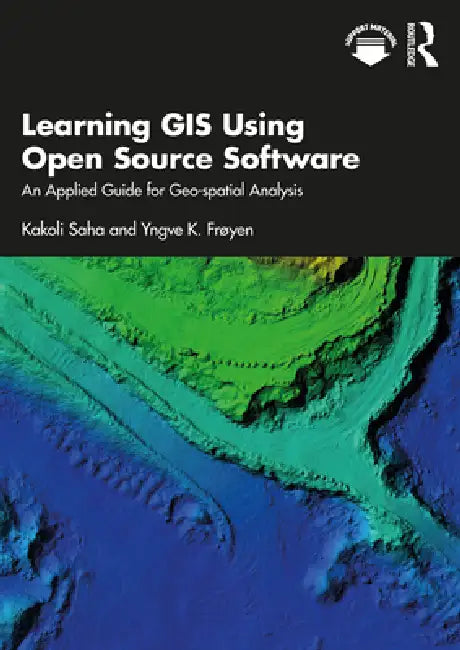 Buy Learning GIS Using Open Source Software | by Kakoli Saha | Yngve K. Frøyen | Routledge India | by Kakoli Saha | Yngve K. Frøyen | Routledge India | by Kakoli Saha | Yngve K. Frøyen | Routledge India | by Kakoli Saha | Yngve K. Frøyen | Routledge India | by Kakoli Saha | Yngve K. Frøyen | Routledge India | by Kakoli Saha | Yngve K. Frøyen | Routledge India | by Kakoli Saha | Yngve K. Frøyen | Routledge India | by Kakoli Saha | Yngve K. Frøyen | Routledge India | by Kakoli Saha | Yngve K. Frøyen | — BookShops.in