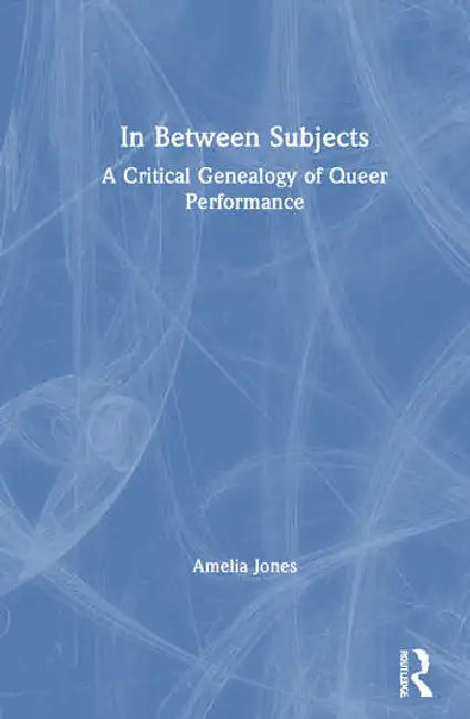 Buy In Between Subjects (English, Jones Amelia) — BookShops.in