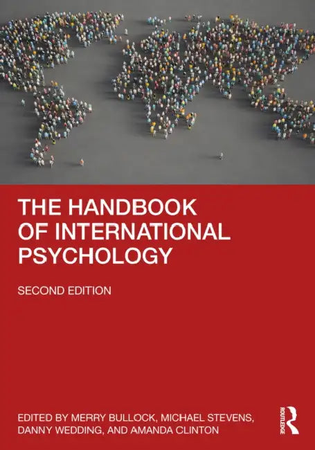 Buy The Handbook of International Psychology (English, Merry Bullock | Michael Stevens | Danny Wedding) — BookShops.in