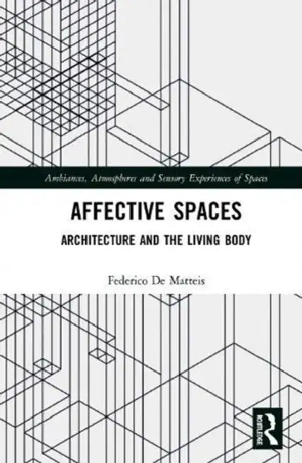 Buy Affective Spaces (English, Matteis Federico De) — BookShops.in