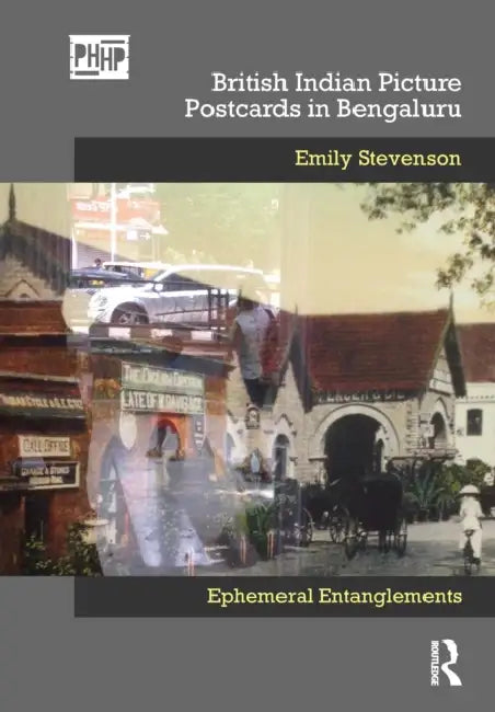 Buy British Indian Picture Postcards in Bengaluru (English, Emily Stevenson) — BookShops.in
