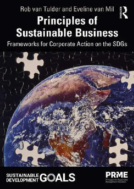 Buy Principles of Sustainable Business (English, van Tulder Rob | Eveline Van Mil) — BookShops.in