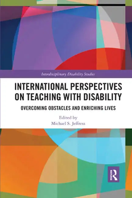 Buy International Perspectives on Teaching with Disability (English, Michael Jeffress) — BookShops.in
