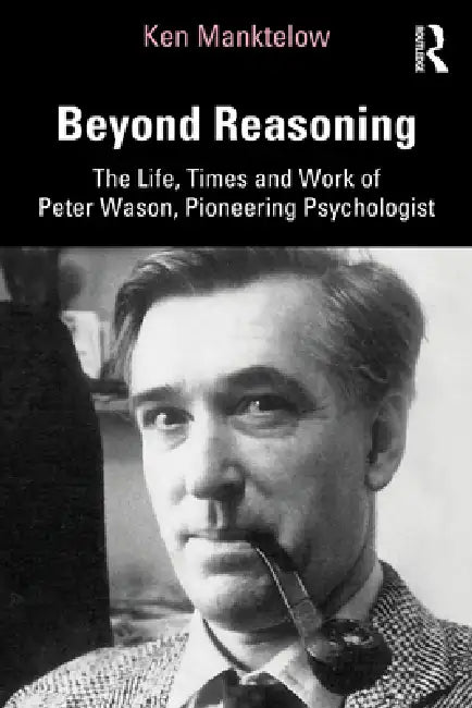 Buy Beyond Reasoning (English, Ken Manktelow) — BookShops.in