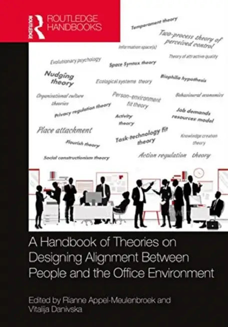 Buy A Handbook of Theories on Designing Alignment Between People and the Office Environment (English, Appel-Meulenbroek Rianne | Vitalija Danivska) — BookShops.in