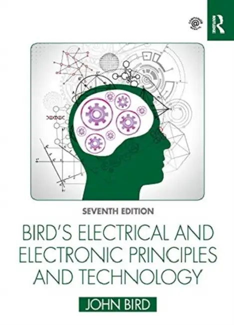 Buy Bird's Electrical and Electronic Principles and Technology (English, Bird John) — BookShops.in
