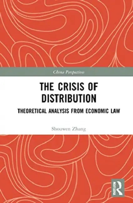 Buy The Crisis of Distribution (English, Zhang Shouwen) — BookShops.in