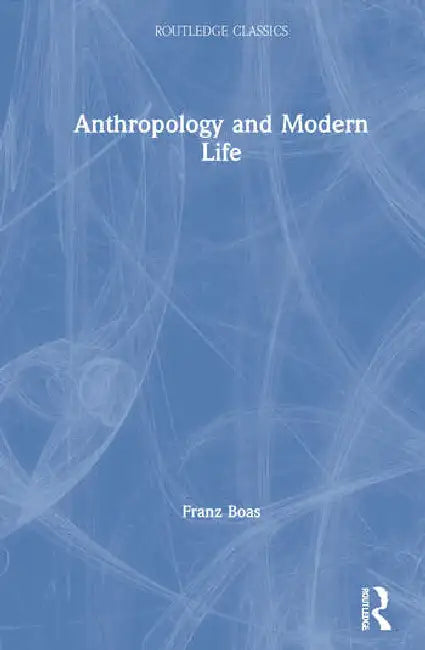 Buy Anthropology and Modern Life (English, Boas Franz) — BookShops.in