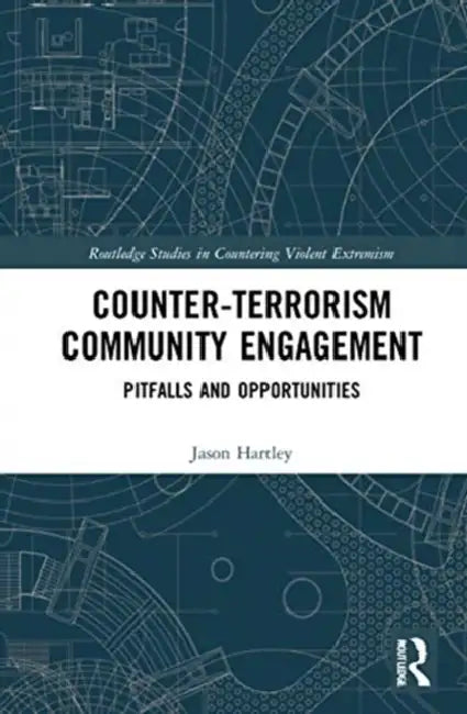 Buy Counter-Terrorism Community Engagement (English, Hartley Jason) — BookShops.in