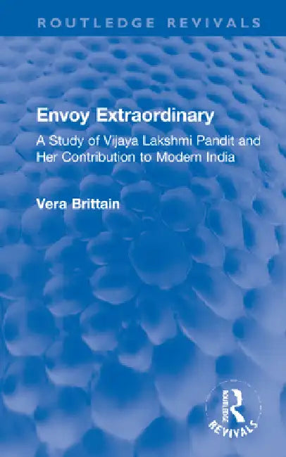 Buy Envoy Extraordinary (English, Brittain Vera) — BookShops.in
