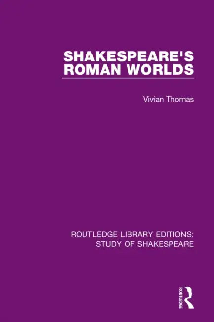 Buy Shakespeare's Roman Worlds (English, Thomas Vivian) — BookShops.in