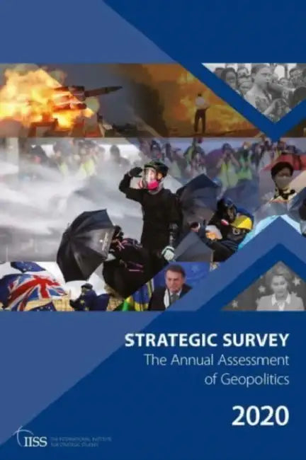 Buy The Strategic Survey 2020 (English, The International Institu) — BookShops.in