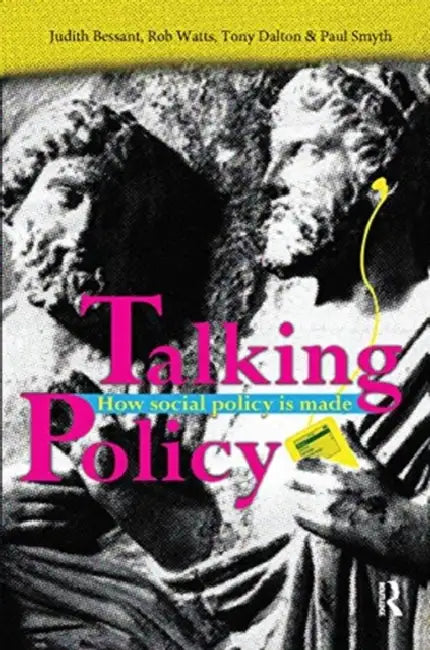 Buy Talking Policy (English, Bessant Judith) — BookShops.in