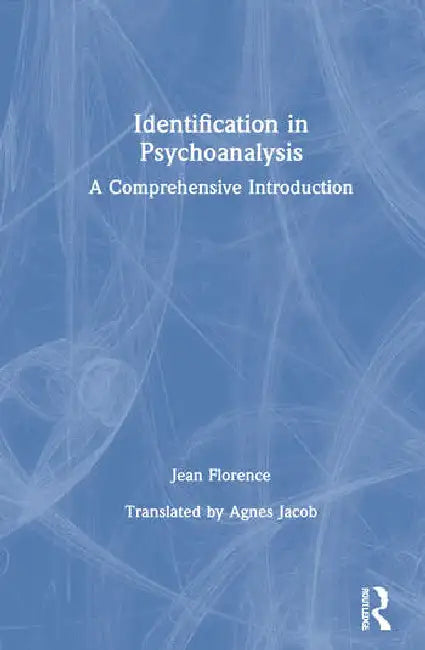 Buy Identification in Psychoanalysis (English, Florence Jean) โ BookShops.in