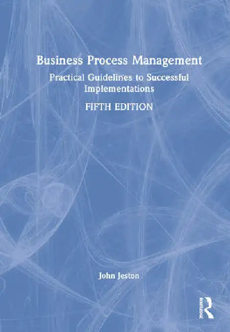 Buy Business Process Management (English, Jeston John) — BookShops.in