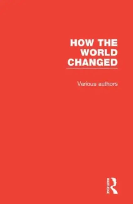 Buy How the World Changed (English, Eppstein John) โ BookShops.in