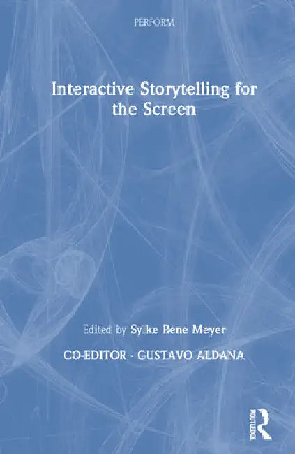 Buy Interactive Storytelling for the Screen (English, Sylke Rene Meyer) — BookShops.in
