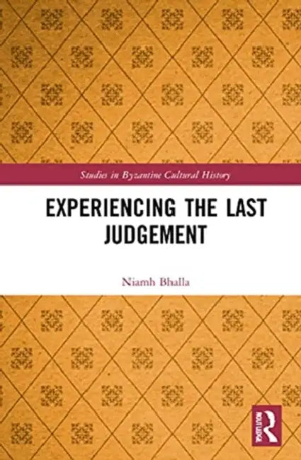Buy Experiencing the Last Judgement (English, Bhalla Niamh) — BookShops.in