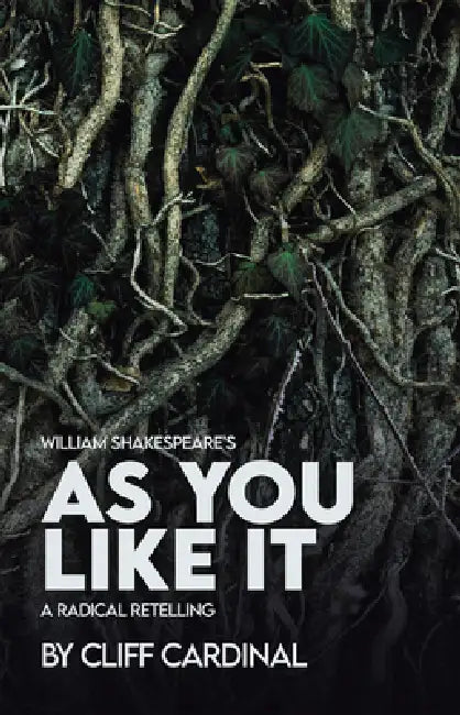 Buy William Shakespeare's as You Like It, a Radical Retelling (English, Cliff Cardinal) — BookShops.in