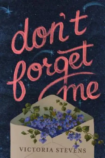 Buy Don't Forget Me (English, Victoria Stevens) — BookShops.in