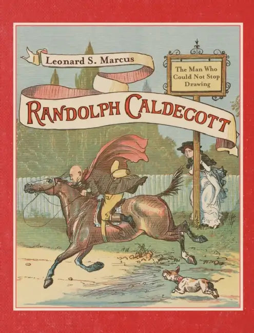 Buy Randolph Caldecott (English, Leonard S. Marcus | Randolph Caldecott) — BookShops.in