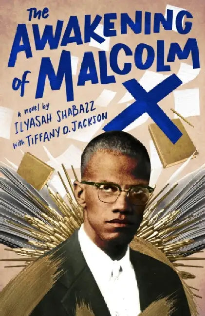 Buy The Awakening of Malcolm X (English, Ilyasah Shabazz | Tiffany D. Jackson) — BookShops.in
