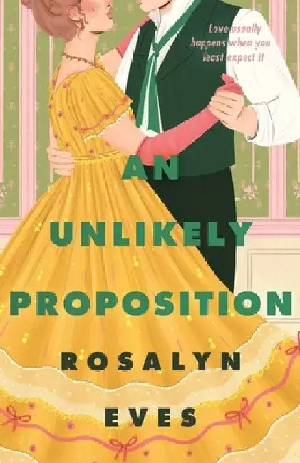 Buy An Unlikely Proposition (English, Rosalyn Eves) — BookShops.in