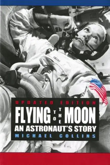 Buy Flying to the Moon (English, Michael Collins) — BookShops.in