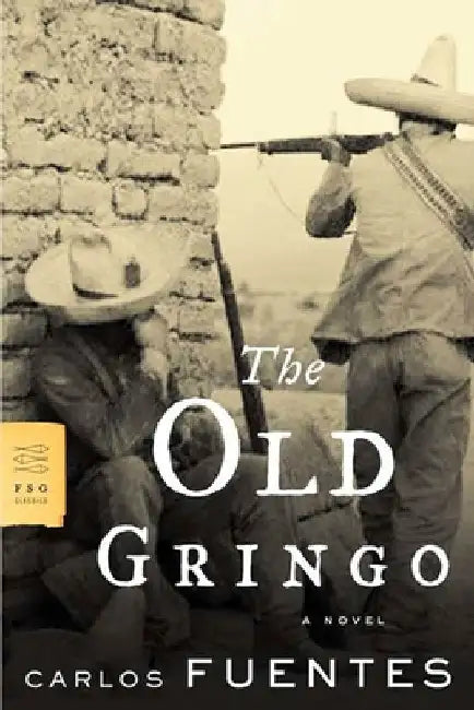 Buy The Old Gringo (English, Carlos Fuentes) — BookShops.in