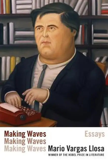 Buy Making Waves (English, Mario Vargas Llosa) — BookShops.in
