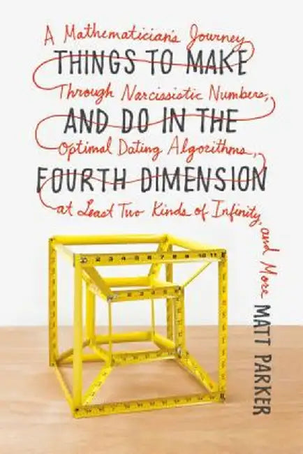 Buy Things to Make and Do in the Fourth Dimension (English, Matt Parker) — BookShops.in