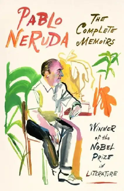 Buy The Complete Memoirs (English, Pablo Neruda) — BookShops.in