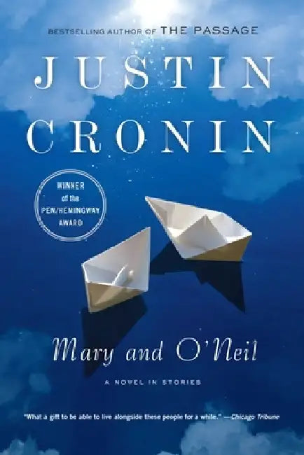 Mary and O'Neil (English, Justin Cronin)