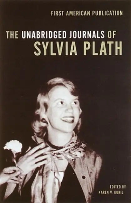 Buy The Unabridged Journals of Sylvia Plath (English, Sylvia Plath) — BookShops.in
