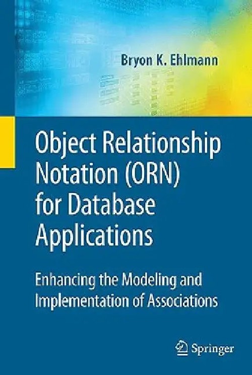 Object Relationship Notation for Database Applications - Bryon K. Ehlmann view 2
