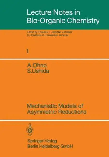 Buy Mechanistic Models of Asymmetric Reductions (English, Atsuyoshi Ohno | Satoshi Ushida) — BookShops.in