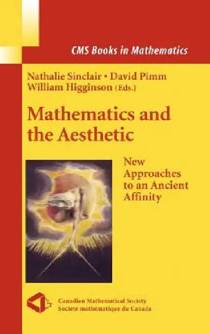 Buy Mathematics and the Aesthetic | by Nathalie Sinclair | Willi — BookShops.in